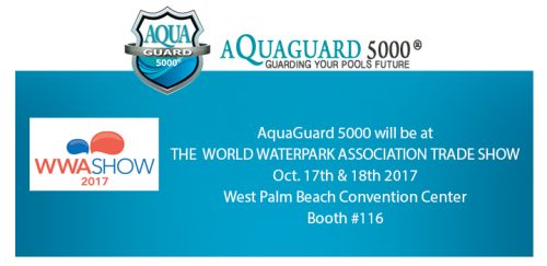 Join AquaGuard 5000 at the World Waterpark Association Trade Show 2017